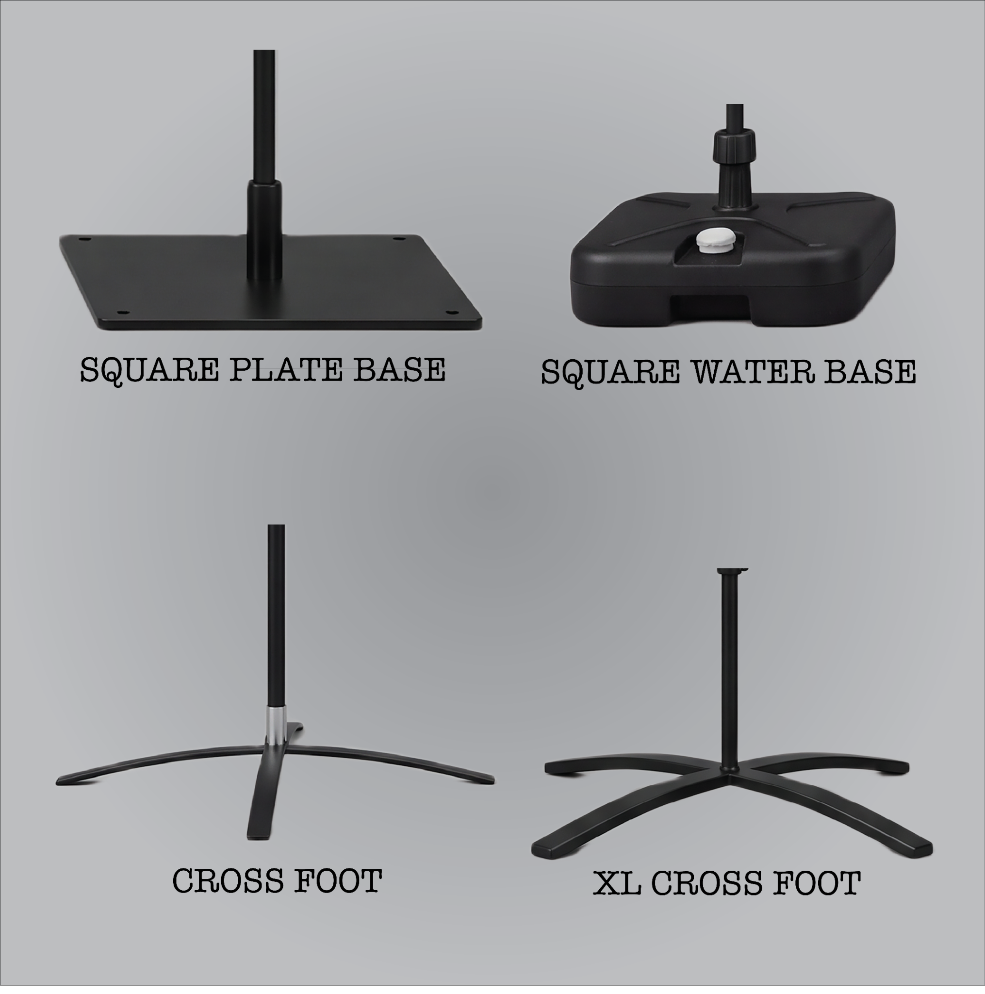Square plate base, square water base, cross foot and XL cross foot